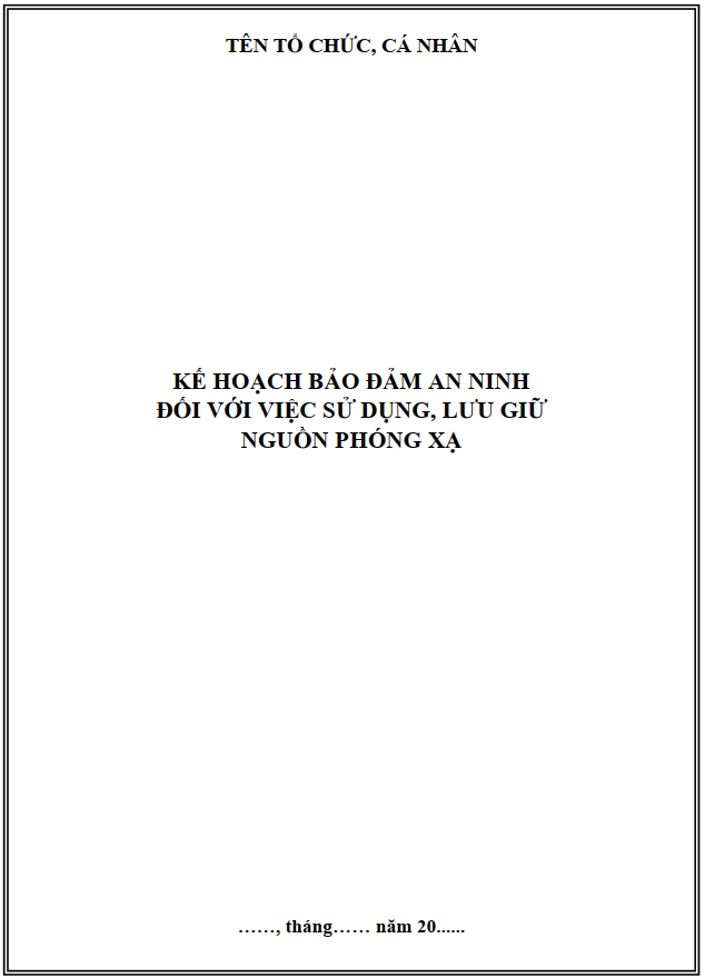 Ke hoach dam bao an ninh trong su dung luu giu nguon phong xa 0